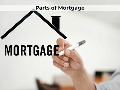 Parts of Mortgage