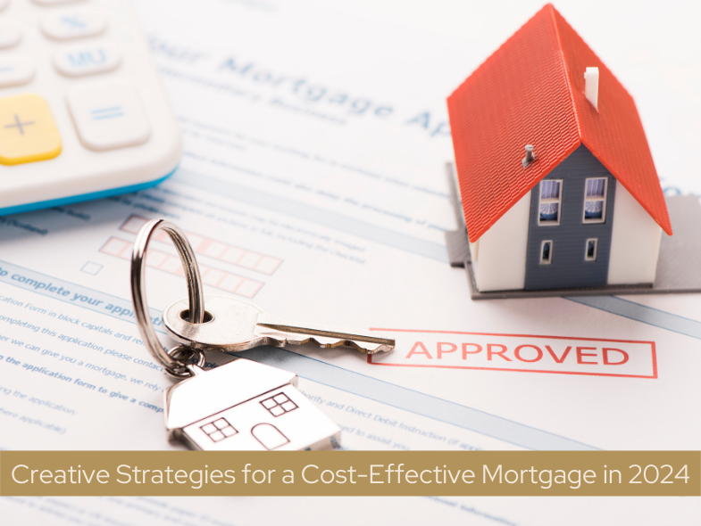 Cost-Effective Mortgage in 2024